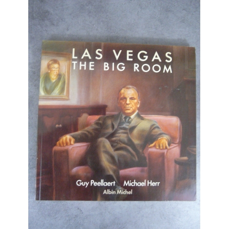 Herr Michael Peellaert Guy Las Vegas. The Big Room Marilyn Monroe, Judy Garland, Howard Hugues,