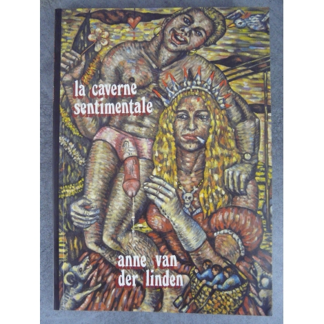 Van der Linden Anne La caverne sentimentale united dead artists 2000 bel exemplaire Curiosa art moderne