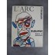 L'Arc Dubuffet culture et subversion Duponchelle Paris 1990 Etat de neuf.