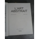 Georges Boudaille Patrick Javault L'Art Abstrait Castermann 1990 gros livre bien illustré livre d'art