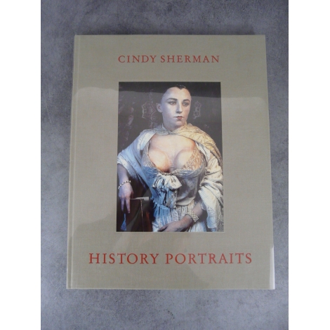 Cindy Sherman. History portrait beau livre art edition originale etta neuf cadeau