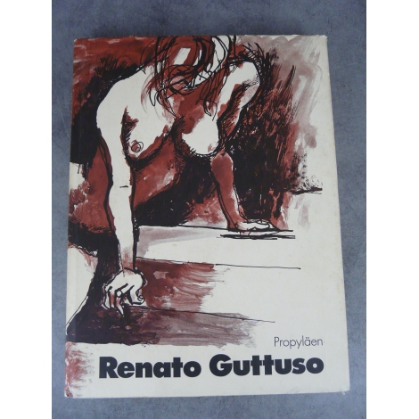 Renato Guttuso - Dessins 1930 - 1970.