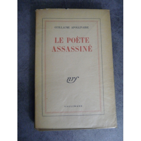 Apollinaire Guillaume le poète assassiné NRF 1947 bel exemplaire