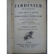 Fournier Bailleul Le Jardinier moderne Traité complet de jardinage 325 gravures 680 pages