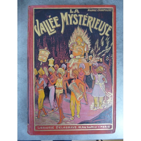 Maurice Champagne Giffey La vallée Mystérieuse Delagrave Cartonnage illustré Bel exemplaire