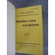 Béraud Henri Rendez-vous européens Edition originale sur alfa très bel exemplaire en reliure d'époque, rare en grand papier.