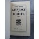 André Maurois L'instinct du bonheur Grasset 1934 Edition originale service de presse sur alfa très bien relié