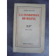 Malraux La condition humaine 1933 Edition originale numéroté sur pur fil bon exemplaire