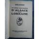 Madelin Louis Heures merveilleuses d'Alsace et de lorraine. Avec dédicace signée à Clavery Edouard