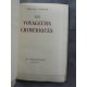 Lavergne Edouard Les voyageurs chimériques Reliure maroquin doublée. Précieux exemplaire de l'édition originale.