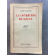 Malraux La condition humaine 1933 Edition originale papier d'édition bon exemplaire mention fictive de 4 eme