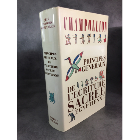 Champollion Principes généraux de l'écriture sacrée Egyptienne 1984 1ere réédition de celle de 1836 hors texte aquarellées