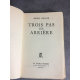 Muller Henry Trois pas en arrière La Table ronde 1952 Edition originale sur Alfa parfait exemplaire.