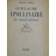 Guillaume Apollinaire le mal-aimé Adéma Marcel Plon 1952