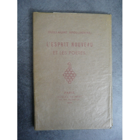 Apollinaire Guillaume L'esprit nouveau et les poètes Haumont 1946 Edition originale, numéroté