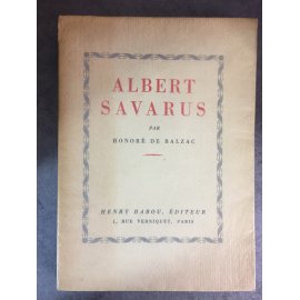 Balzac Honoré de Albert Savarus Babou Bel exemplaire sur papier de Rives N0 227 Beau livre.