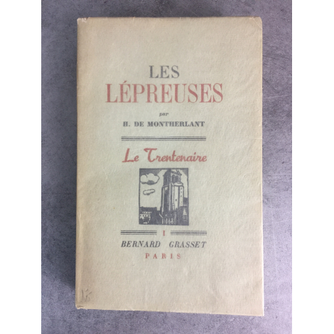 Montherlant Henri Les lépreuses Edition originale sur Alfa le 163 collection le trentenaire bon exemplaire