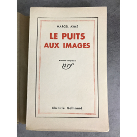 Marcel Aymé Le puits aux images NRF 1932 Edition originale le numero 120 sur ur fil navarre bel exemplaire