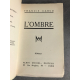 Francis Carco, L'ombre Edition originale le LXVI sur vélin bibliophile pour Lardanchet