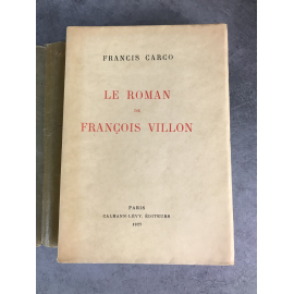 Francis Carco, Le roman de François Villon Bel exemplaire sur fort papier vélin du Marais