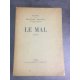 Mauriac François Le mal Grasset 1935 Edition définitive le numero 362 sur pur Chiffon.