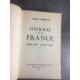 Fabre-Luce Alfred Journal de la France Mars 1939 Juillet 1940 Edition orignale Lardanchet le 81 sur vélin Trévoux