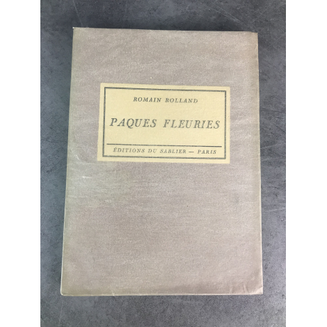 Romain Rolland Paques Fleuries Sablier des presses d'Albert Kundig Bibliophilie beau papier Edition originale