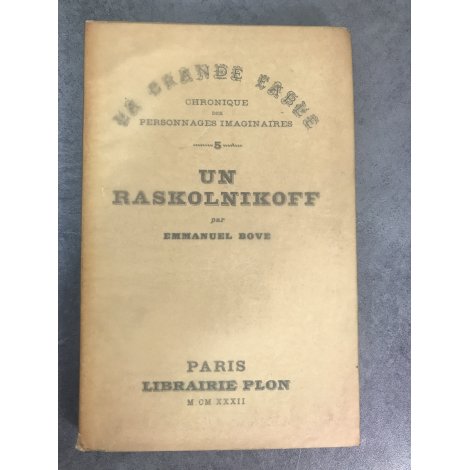 Emmanuel Bove Un Raskolnikoff Edition originale numéroté Plon 1932 le 48 des 205 Alfa