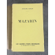 Auguste Bailly Mazarin Edition Originale Exemplaire numéroté 155 sur 200 sur vélin bibliophile