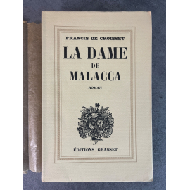 Francis de Croisset La Dame de Malacca Edition Originale Exemplaire numéroté 270 sur papier alfax Navarre