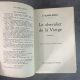 Vicente Blasco-Ibáñez le chevalier de la Vierge Edition Originale française Exemplaire numéroté 217 sur 250 sur papier alfa