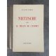 Gustave Thibon Nietzsche ou Le Déclin de l'Esprit Edition Originale numéroté 214 sur 250 sur papier vélin de Rives