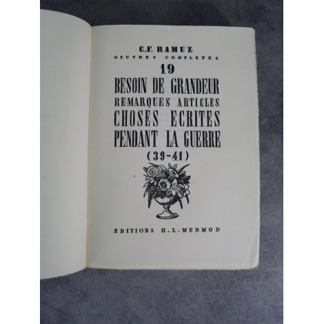 CF Ramuz Besoin de grandeur articles pendant la guerre numéroté sur vergé chiffon bel exemplaire année 1941