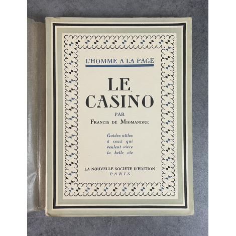 François de Miomandre Le Casino Edition Originale Frontispice couleur de Serge Exemplaire numéroté sur alfa