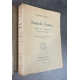 Michel Corday Anatole France Edition Originale Exemplaire faisant parti des 75 sur grand papier vélin lafuma