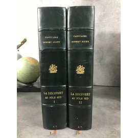 SCOTT (Capitaine Robert) "La Discovery au Pôle Sud" edition originale française voyages expéditions polaires