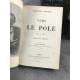 Fridtjof Nansen vers le pôle. voyages expéditions polaires traduit par Rabot sans date vers 1897