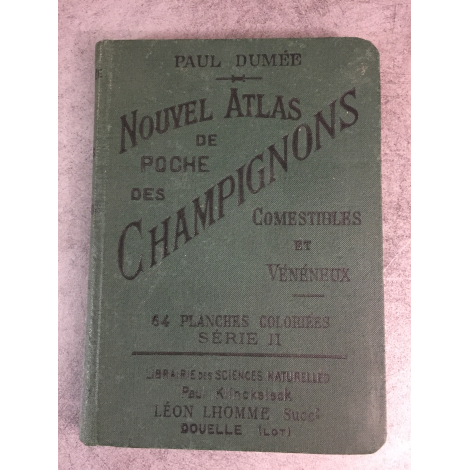 Dumèe Paul Atlas de poche des champignons comestibles et vénéneux 64 planches