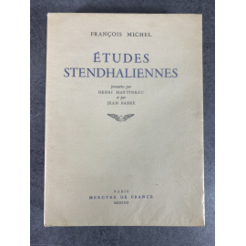 François Michel Etudes Stendhaliennes Mercure de France 1957 Edition originale le 105 sur vélin pur fil très bel exemplaire.