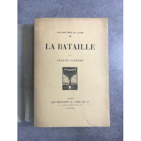 Claude Farrère La Bataille édition originale exemplaire numéroté sur papier de rives