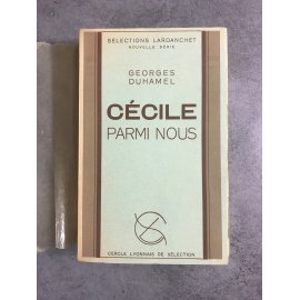 Georges Duhamel Cécile parmi nous Edition Originale exemplaire numéroté 119 sur 210 sur papier alfa