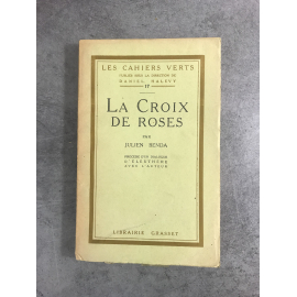 Julien Benda La croix de roses édition originale exemplaire non coupé numéroté sur papier vergé