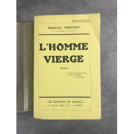 Marcel Prévost L'homme vierge édition originale exemplaire numéroté et signé sur papier alfa