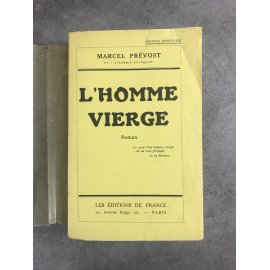 Marcel Prévost L'homme vierge édition originale exemplaire numéroté et signé sur papier alfa