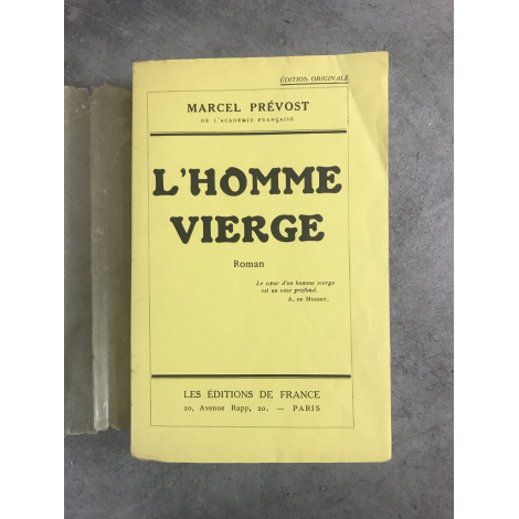 Marcel Prévost L'homme vierge édition originale exemplaire numéroté et signé sur papier alfa