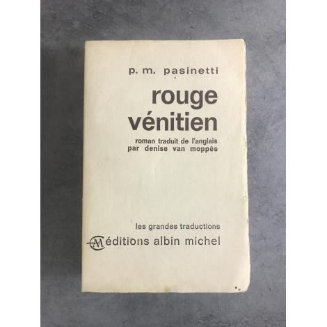 Pier Maria Pasinetti Rouge vénitien édition originale française exemplaire numéroté 133 sur 150 sur alfa