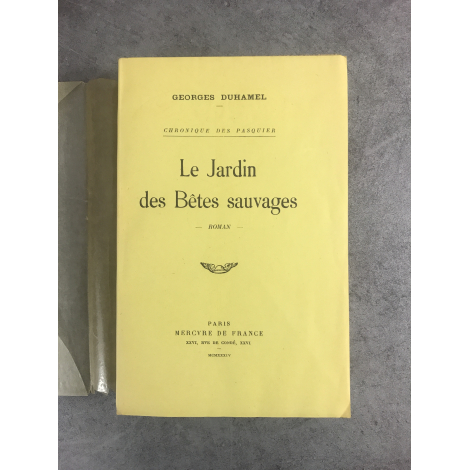 Georges Duhamel Le jardin des bêtes sauvages édition originale exemplaire numéroté 135 sur 240 sur alfa