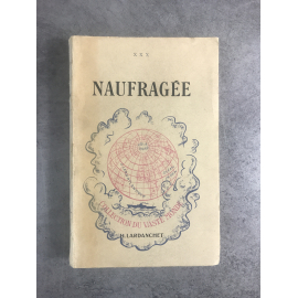 Maguy Dumont-Courau Naufragée édition originale exemplaire numéroté 160 sur 200 sur vélin