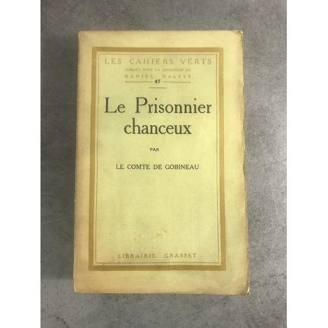 Le Comte de Gobineau Le prisonnier chanceux édition originale exemplaire numéroté sur vergé bouffant