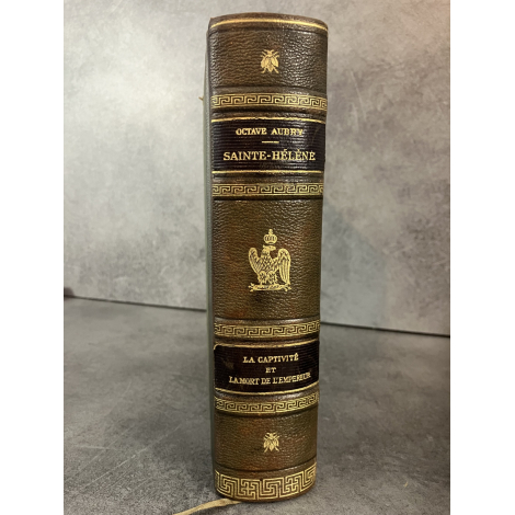 Octave Aubry Napoléon La captivité la mort de l'empereur 2 volumes superbement reliés en 1 tome. Empire